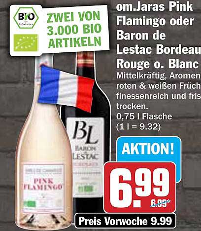 Pink Flamingo oder Baron de Lestac Bordeaux Rouge o. Blanc