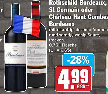 Rothschild Bordeaux, St Germain oder Château Haut Combes Bordeaux