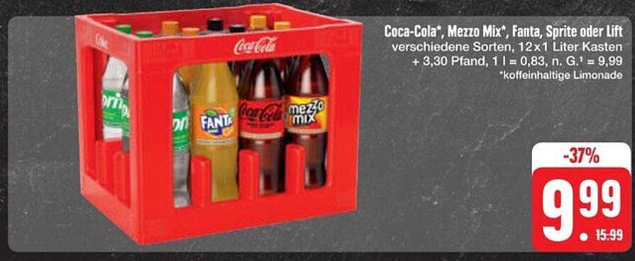 Coca-Cola*, Mezzo Mix*, Fanta, Sprite oder Lift