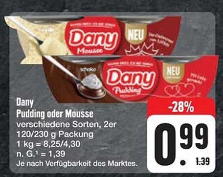 Dany Pudding oder Mousse