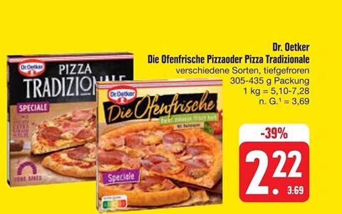 Die Ofenfrische Pizza oder Pizza Tradizionale