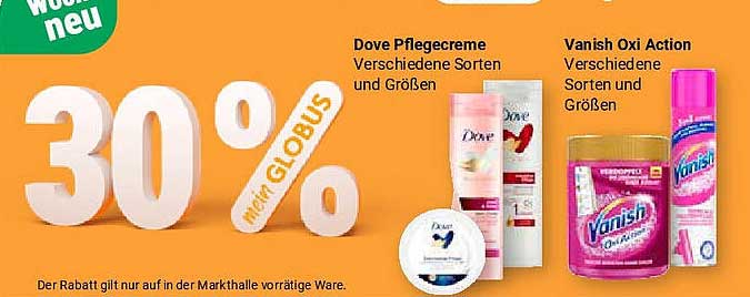 Dove Pflegecreme  
Vanish Oxi Action  