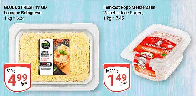 GLobus FRESH 'N' GO Lasagne Bolognese  
Feinkost Popp Meistersalat