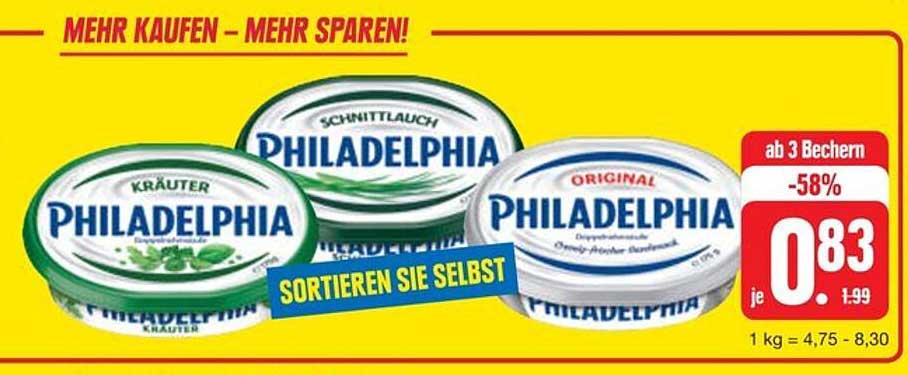 PHILADELPHIA Kräuter  
PHILADELPHIA Schnittlauch  
PHILADELPHIA Original  