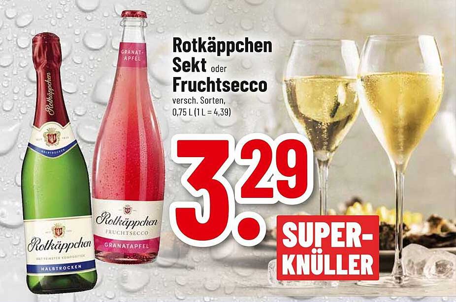 Rotkäppchen Sekt oder Fruchtsecco