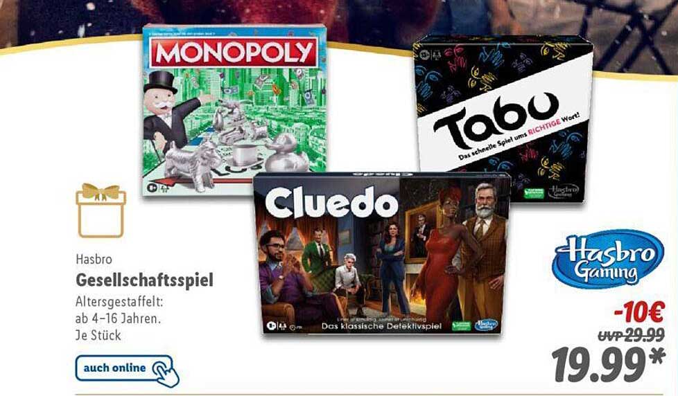 Monopoly  
Cluedo  
Tabu  