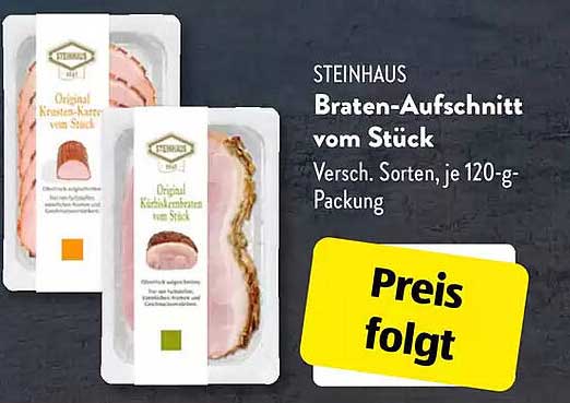 STEINHAUS Braten-Aaufschnitt vom Stück