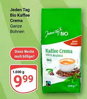 Jeden Tag Bio Kaffee Crema Ganze Bohnen