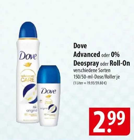 Dove Advanced oder 0% Deospray oder Roll-On