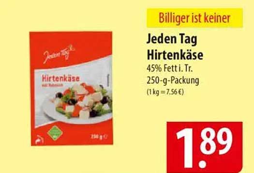 Jeden Tag Hirtenkäse