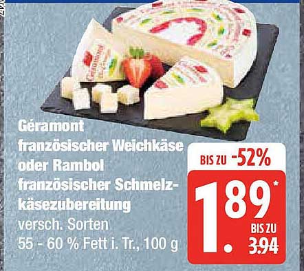 Géramont französischer Weichkäse oder Rambol französischer Schmelzkäsezubereitung