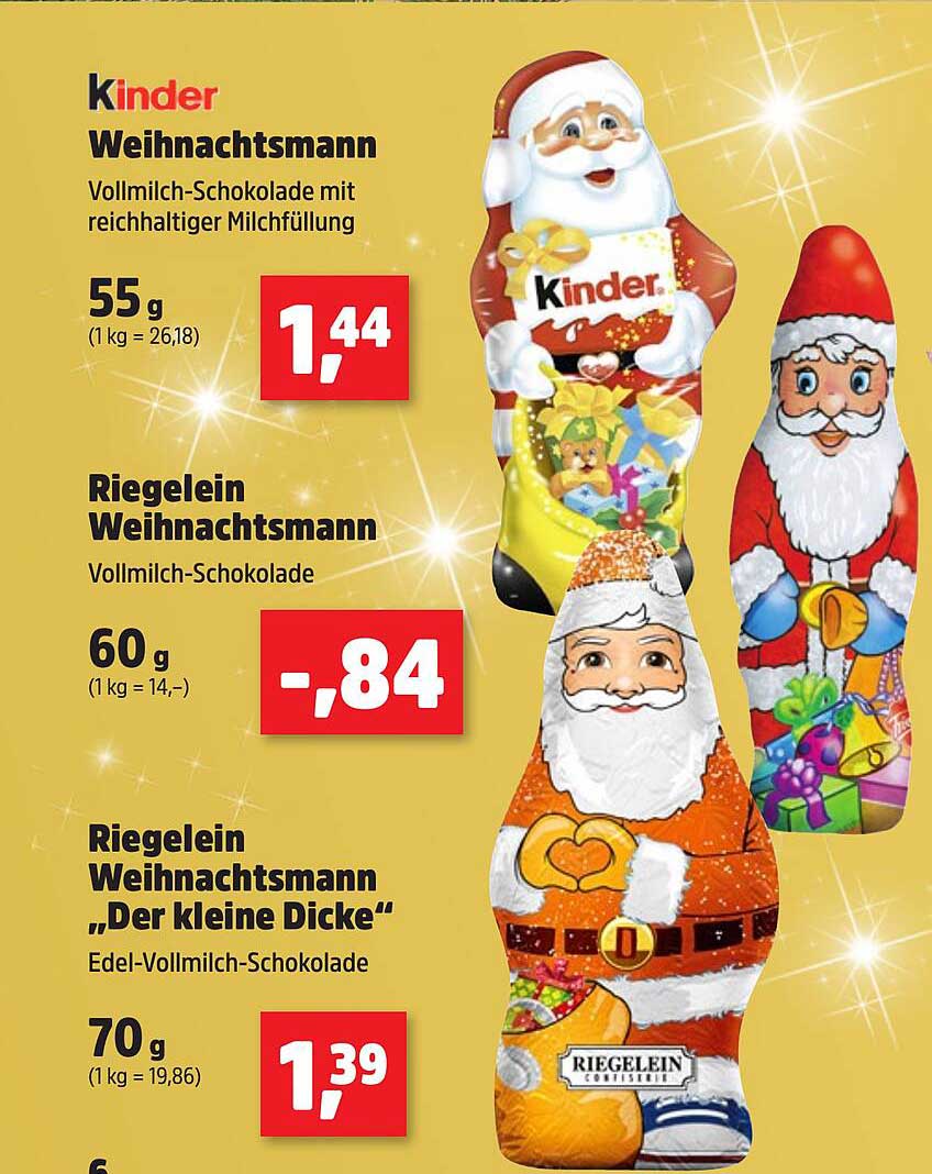 Kinder Weihnachtsmann  
Riegelein Weihnachtsmann  
Riegelein Weihnachtsmann „Der kleine Dicke“  