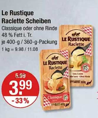 Le Rustique Raclette Scheiben