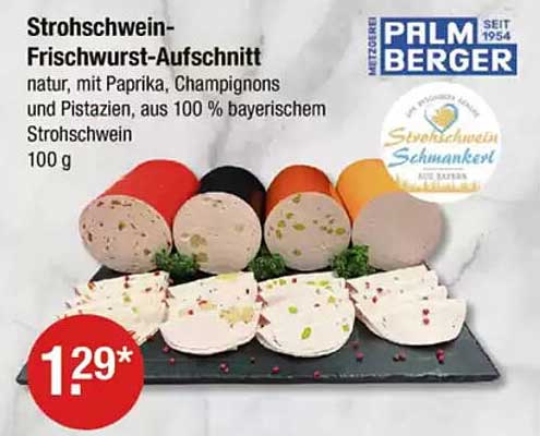 Strohschwein-Frischwurst-Aaufschnitt