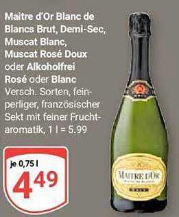 Maitre d'Or Blanc de Blancs Brut, Demi-Sec, Muscat Blanc, Muscat Rosé Doux oder Alkoholfrei Rosé oder Blanc