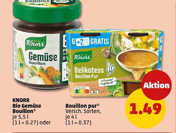 KNORR Bio Gemüse Bouillon*  
KNORR Delikatess Bouillon Pur  
Bouillon pur*