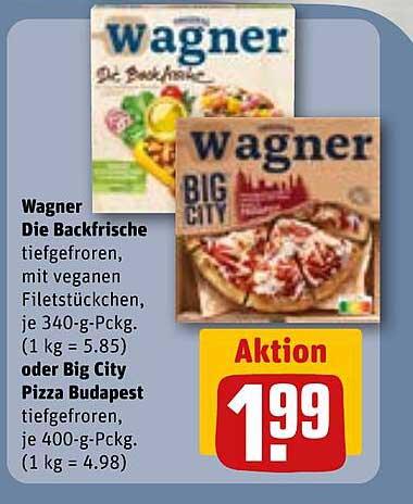 Wagner Die Backfrische oder Big City Pizza Budapest