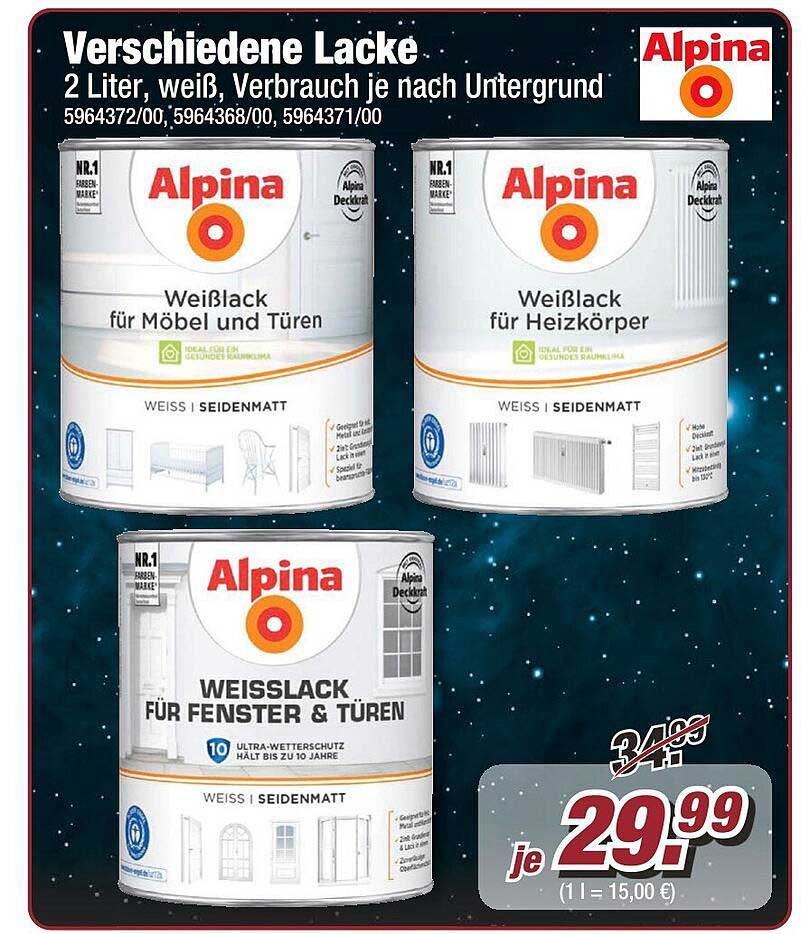 Alpina Weißlack für Möbel und Türen  
Alpina Weißlack für Heizkörper  
Alpina Weißlack für Fenster & Türen