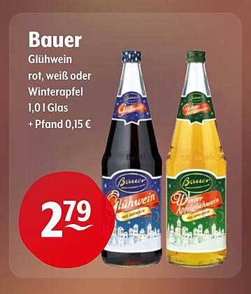 Bauer Glühwein rot, weiß oder Winterapfel