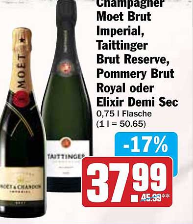 Champagner Moet Brut Imperial, Taittinger Brut Reserve, Pommery Brut Royal oder Elixir Demi Sec