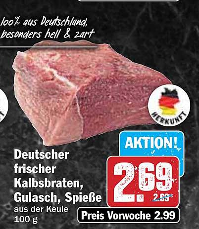 Deutscher frischer Kalbsbraten, Gulasch, Spieße