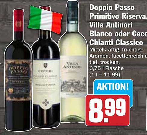 Doppio Passo Primitivo Riserva, Villa Antinori Bianco oder Cecchi Chianti Classico