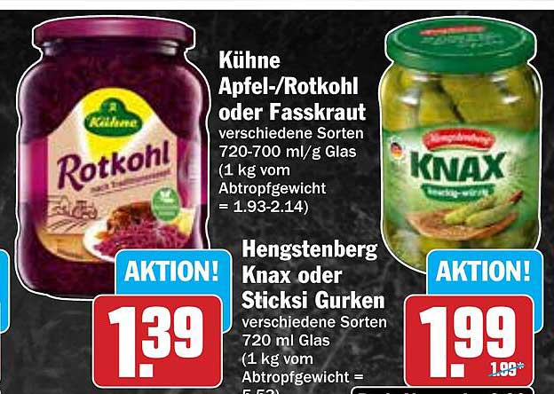 Kühne Apfel-/Rotkohl oder Fasskraut  
Hengstenberg Knax oder Sticksi Gurken