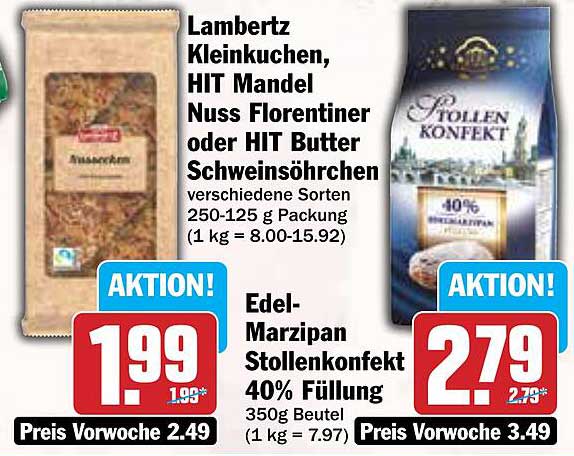 Lambertz Kleinkuchen, HIT Mandel Nuss Florentiner oder HIT Butter Schweinsörchen  
Edel-Marzipan Stollenkonfekt 40% Füllung