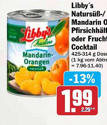 Libby´s Natur süß-/Mandarin Orangen oder Früchte Cocktail