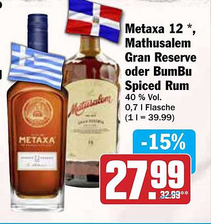 Metaxa 12 *, Mathusalem Gran Reserve oder Bumbu Spiced Rum