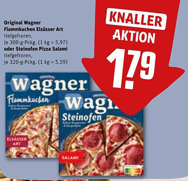 Original Wagner Flammkuchen Elsässer Art  
oder Steinofen Pizza Salami