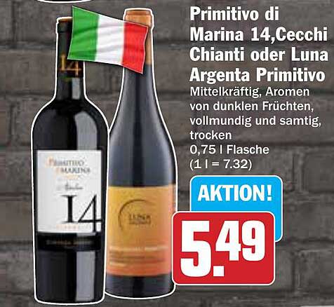 Primitivo di Marina 14, Cecchi Chianti oder Luna Argenta Primitivo