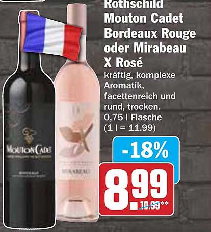 Rothschild Mouton Cadet Bordeaux Rouge oder Mirabeau X Rosé