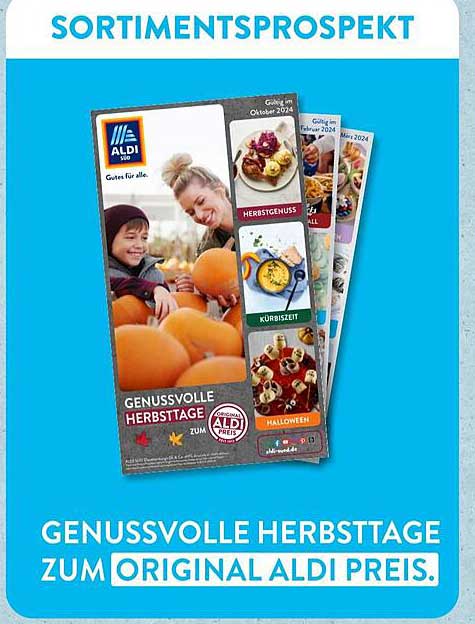 GENUSSVOLLE HERBSTTAGE ZUM ORIGINAL ALDI PREIS.