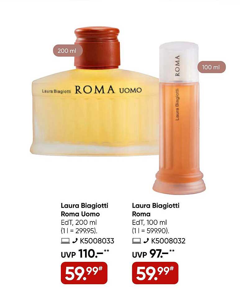 Laura Biagiotti Roma Uomo EdT, 200 ml  
Laura Biagiotti Roma EdT, 100 ml