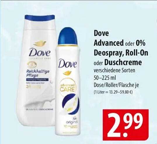 Dove Advanced oder 0% Deospray, Roll-On oder Duschcreme