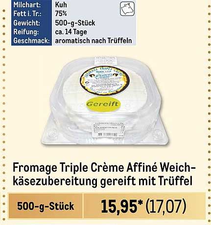 Fromage Triple Crème Affiné Weichkäsezubereitung gereift mit Trüffel