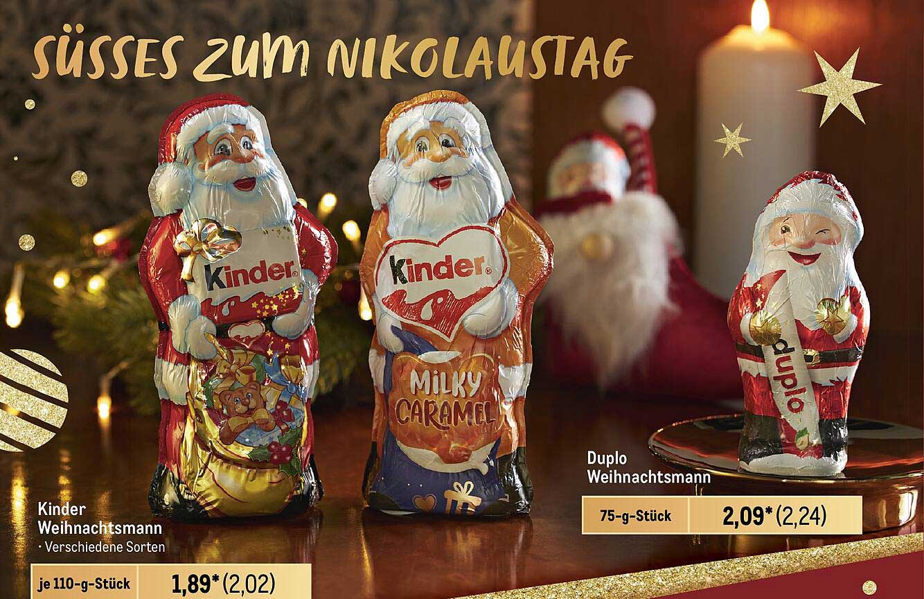 Kinder Weihnachtsmann  
Kinder Milky Caramel  
Duplo Weihnachtsmann  