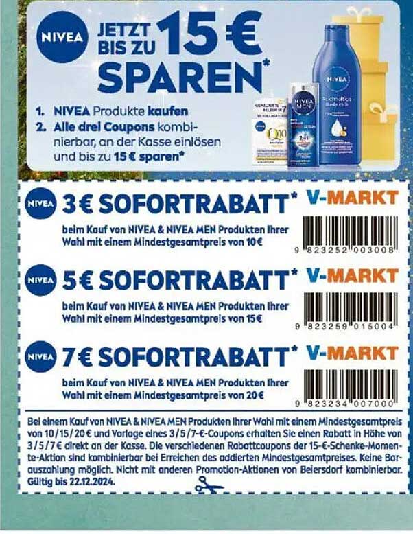 NIVEA 3 € SOFORTRABATT*  
NIVEA 5 € SOFORTRABATT*  
NIVEA 7 € SOFORTRABATT*  