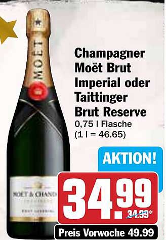 Champagner Moët Brut Imperial oder Taittinger Brut Reserve