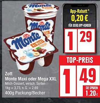 Zott Monte Maxi oder Mega XXL