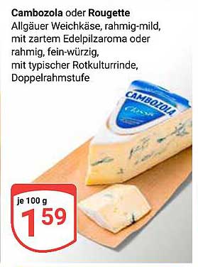 Cambozola oder Rougette