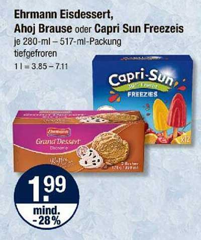 Ehrmann Eisdessert, Ahoj Brause oder Capri Sun Freezeis