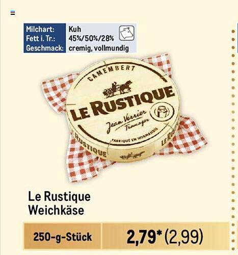 Le Rustique Weichkäse