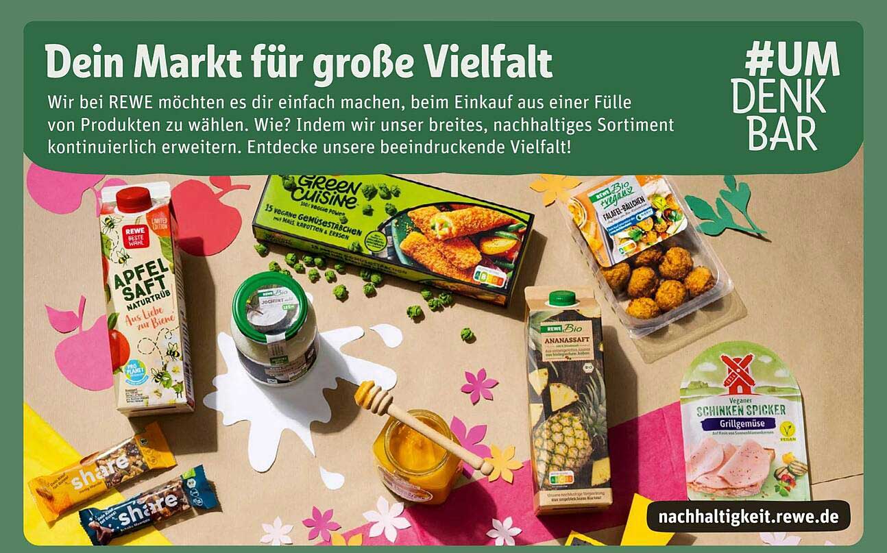 Appel Saft Naturtrüb  
Green Cuisine 15 vegane Gemüsestäbchen  
REWE Bio Ananassaft  
REWE Bio Joghurt  
REWE Bio Falafel-Bällchen  
Vegane Schinken Spicker