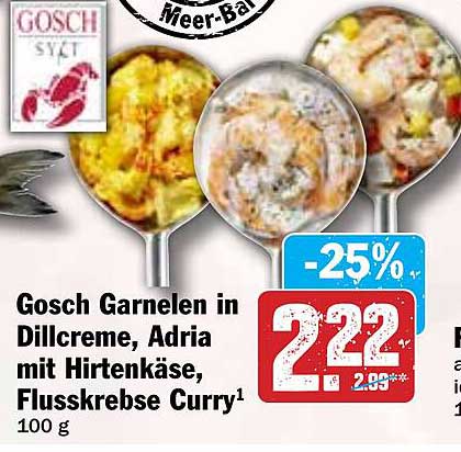 Gosch Garnelen in Dillcreme, Adria mit Hirtenkäse, Flusskrebs Curry