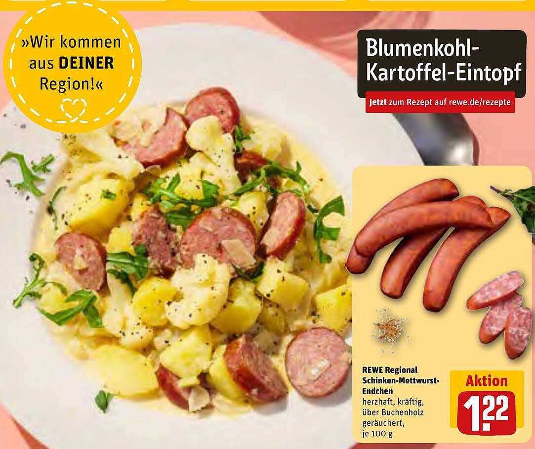 Blumenkohl-Kartoffel-Eintopf  
REWE Regional Schinken-Mettwurst-Endschen