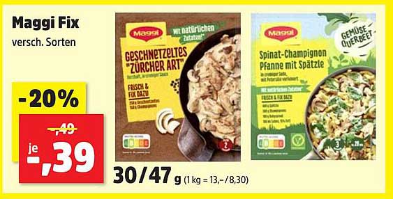 Maggi Fix Geschnetzeltes "Zürcher Art"  
Spinatchampignon Pfanne mit Spätzle  