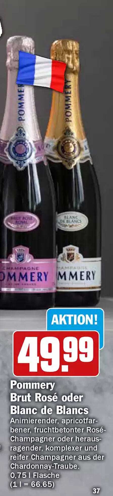 Pommmery Brut Rosé oder Blanc de Blancs