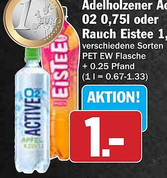 Adelholzener Aktiv 02 0,75l oder Rauch Eistee 1l